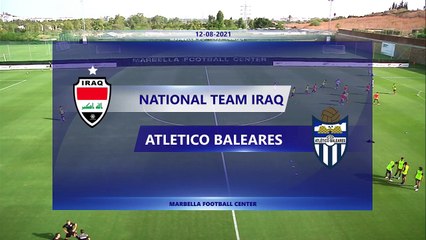 RELIVE: NT Iraq v Atletico Baleares