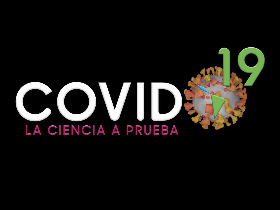 Covid19, la ciencia a prueba: -La ciencia contra pandemias- capítulo 1/parte 1