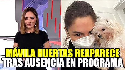 MÁVILA HUERTAS TRAS AUSENTARSE EN EL PROGRAMA CUARTO PODER: “NO HAN SIDO TIEMPOS FÁCILES”