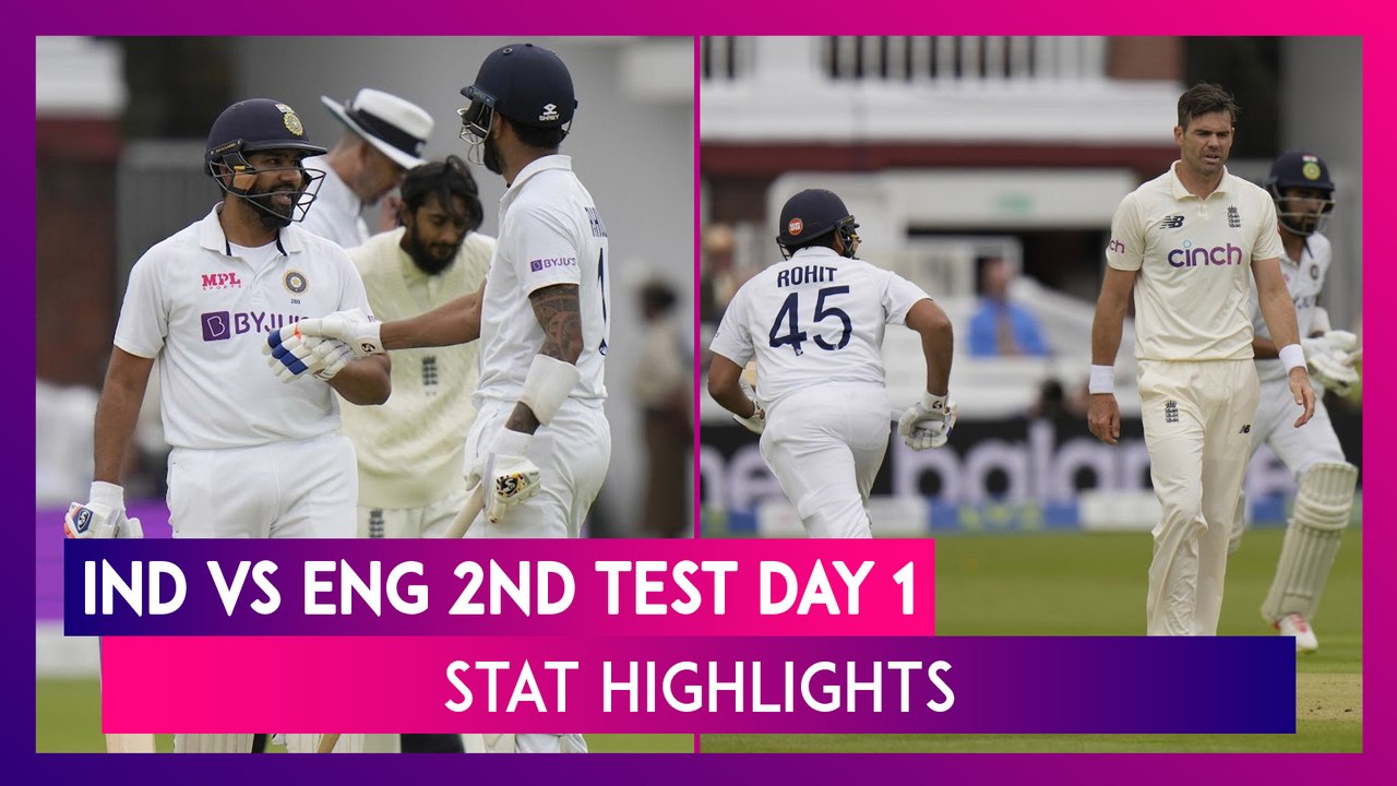 IND vs ENG Stat Highlights 2nd Test Day 1: KL Rahul, Rohit Sharma Put ...