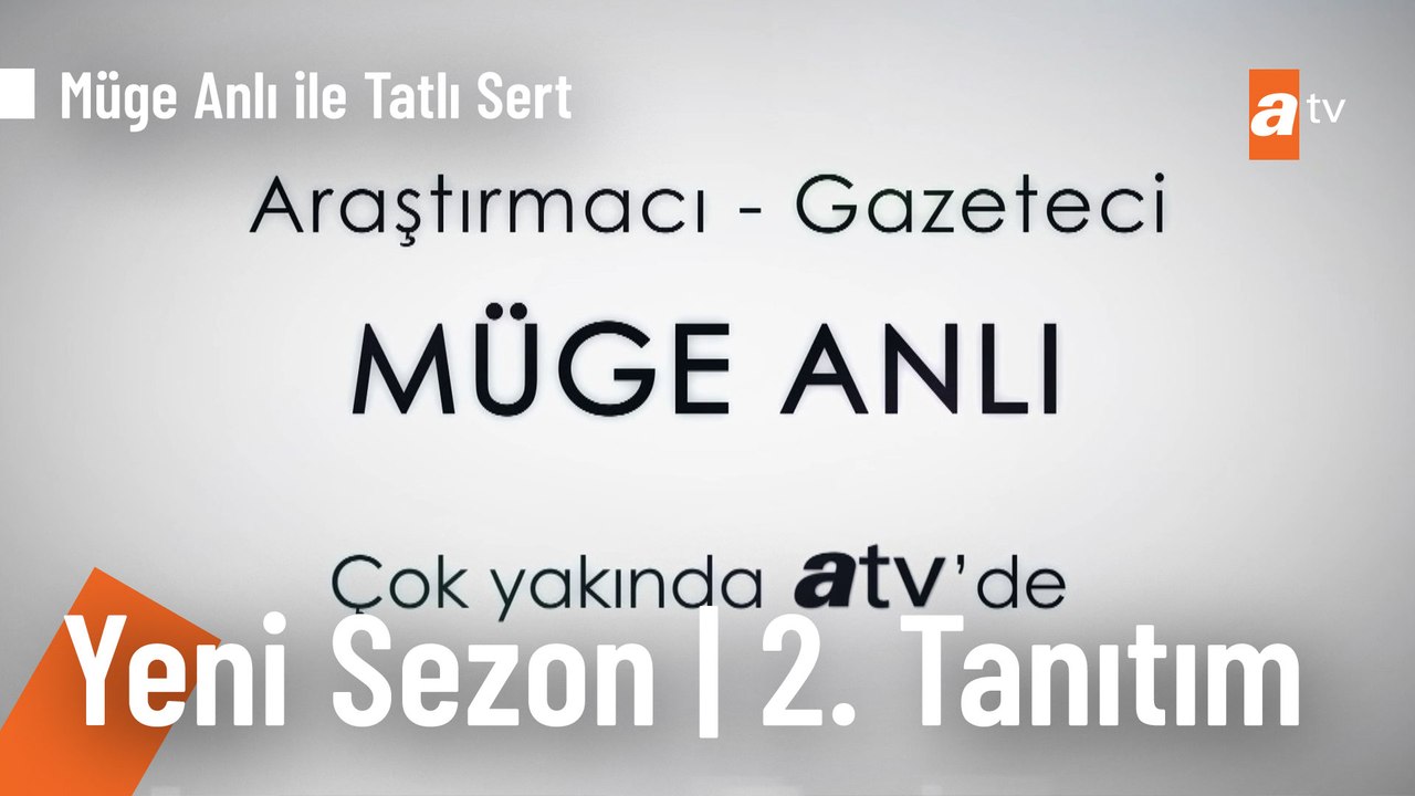 Müge Anlı ile Tatlı Sert yeni sezonuyla yakında atv'de! | Yeni Sezon 2. Tanıtım
