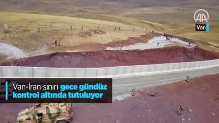 Van-İran sınırı gece gündüz kontrol altında tutuluyor