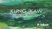 Big Ben Escasa - Kung Ikaw (Official Lyric Video)