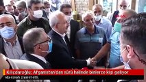 Kılıçdaroğlu: Afganistan'dan sürü halinde binlerce kişi geliyor