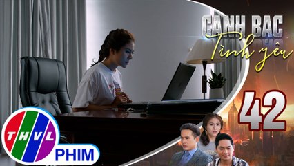 Canh bạc tình yêu - Tập 42[4]: Thanh Vân hốt hoảng vì cho rằng Duy đã có ý đề phòng mình