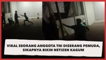 Viral Seorang Anggota TNI Diserang Pemuda, Sikapnya Bikin Netizen Kagum