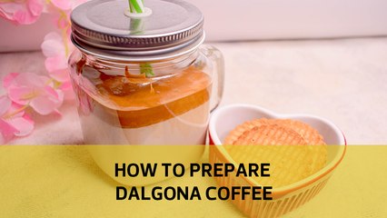 How to prepare Dalgona coffee