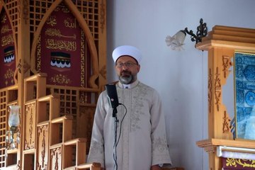 Diyanet İşleri Başkanı Erbaş'tan cuma hutbesinde afetlerle mücadeleye karşı birlik çağrısı