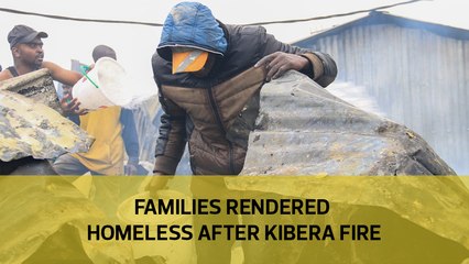 Families rendered homeless after Kibera fire