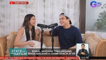 Gabbi Garcia reveals Khalill Ramos helped her get back with an ex | SONA