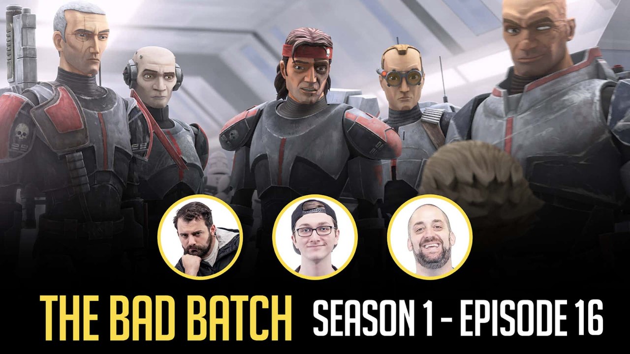 A Finale That Lacks Finality (Bad Batch Episode 16 Breakdown Ft. Robbie and Clem)