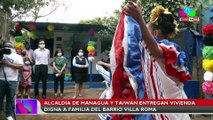 Alcaldía de Managua y Taiwán entregaron una vivienda digna a familias del barrio Villa Roma