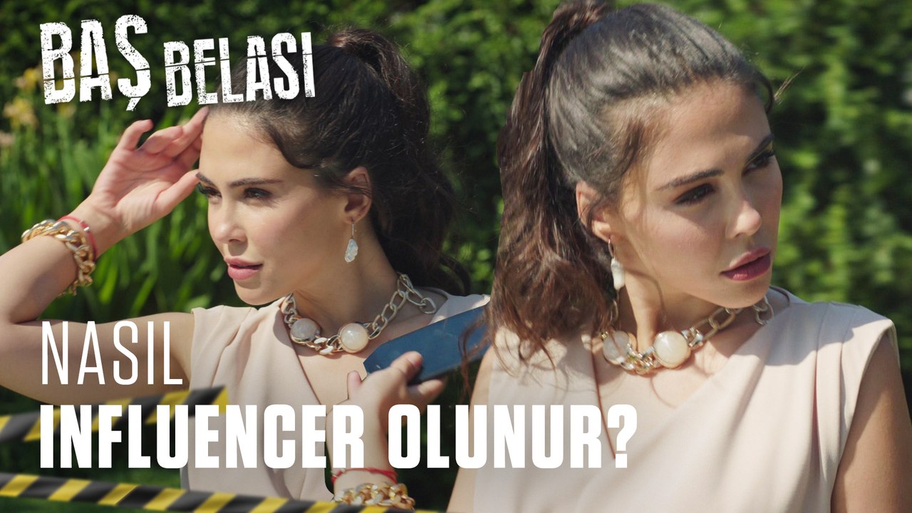 Nazlı'dan influencer olma taktikleri - Baş Belası 9. Bölüm