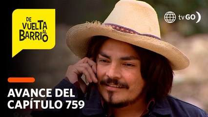 De Vuelta al Barrio 4: Fideíto recibió la inesperada llamada de Oliverio (AVANCE CAP. 759)