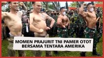 Viral! Momen Seru Prajurit TNI Pamer Otot Bersama Tentara Amerika