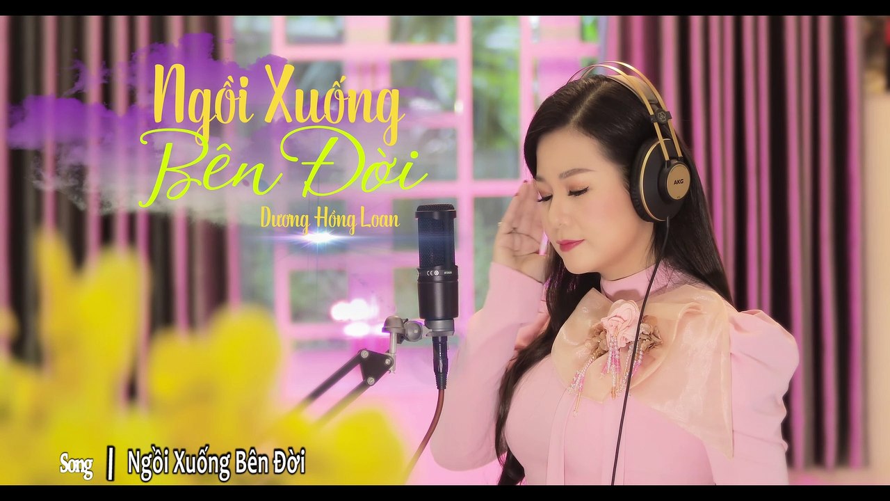 Ngồi Xuống Bên Đời - Dương Hồng Loan