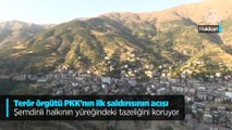 Terör örgütü PKK'nın ilk saldırısının acısı Şemdinli halkının yüreğindeki tazeliğini koruyor