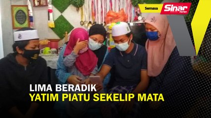 Lima beradik yatim piatu sekelip mata 