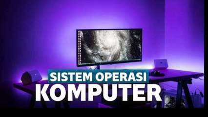 Mengenal Jenis Sistem Operasi Komputer dan Manfaatnya