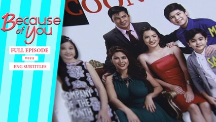 Because of You: Full Episode 4 | with English subs