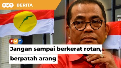 ‘Jangan sampai berkerat rotan, berpatah arang,’ kata Khaled Nordin