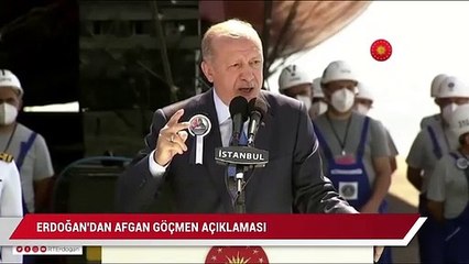 Erdoğan’dan Afgan göçmen açıklaması
