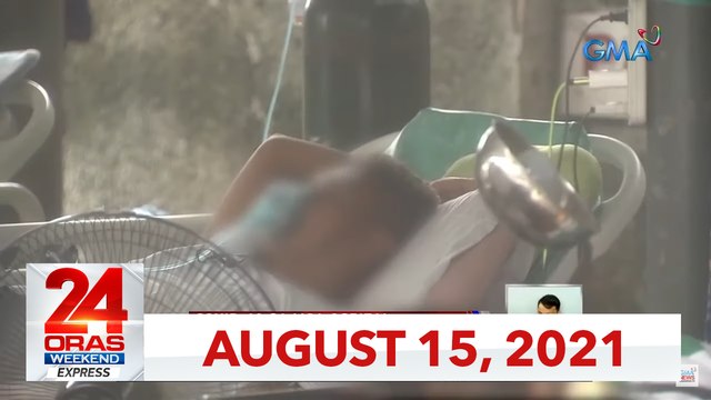 24 Oras Weekend Express: August 15, 2021 [HD]