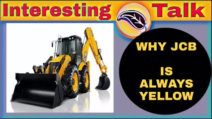Interesting Facts  / JCB /  Why JCB Is Always Yellow