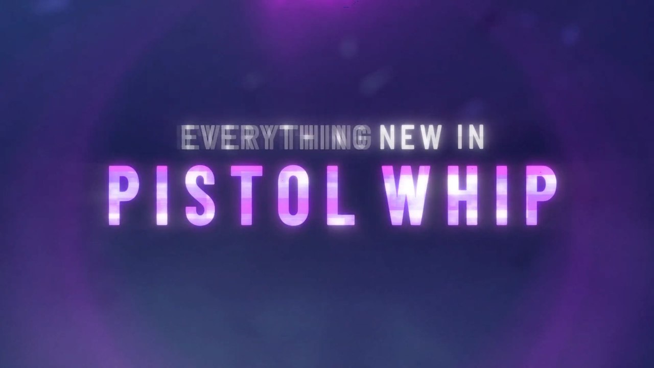 Pistol Whip - Official Everything New in Pistol Whip Trailer