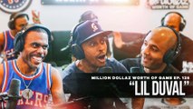 LIL DUVAL: MILLION DOLLAZ WORTH OF GAME EPISODE 126