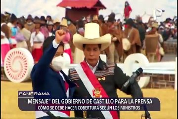 Mensaje del Gobierno de Castillo para la prensa:¿Cómo se debe hacer cobertura según los ministros?