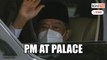 Muhyiddin Yassin arrives at palace, expected to resign as PM
