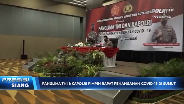 Panglima TNI & Kapolri Tinjau Penanganan Covid-19 di Sumut