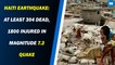 Haiti Earthquake: At Least 304 Dead, 1800 Injured in Magnitude 7.2 Quake