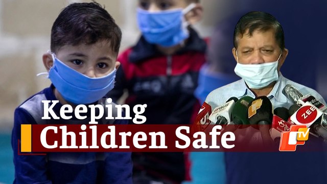 Covid-appropriate behavior in adults can safeguard children in COVID19 next wave, says Top Odisha Health Official