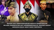 Intip Sederet Baju Adat Jokowi Saat Pidato Kenegaraan Sejak 2017