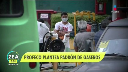 Profeco plantea crear un padrón de comisionistas de gas LP