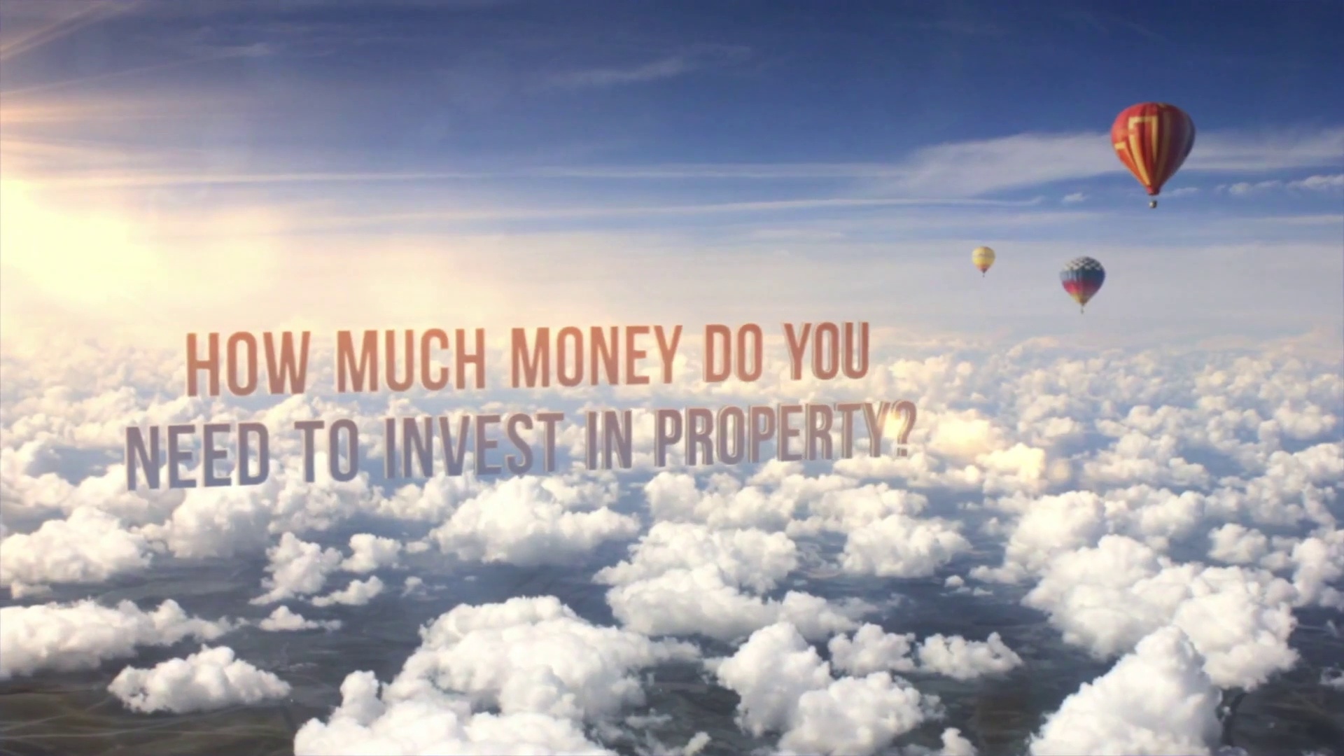 How Much Money Do You Need to Invest in Property?