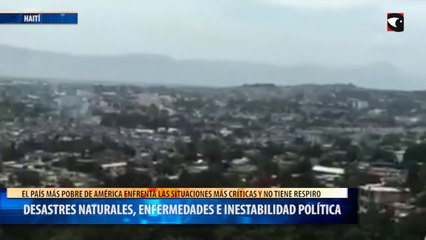 Desastres naturales, enfermedades e inestabilidad política