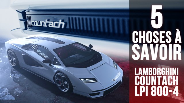 Lamborghini Countach, 5 choses à savoir sur la renaissance de la supercar des années 70