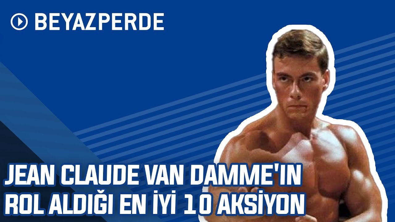 Jean Claude Van Dammeın Rol Aldığı En İyi 10 Aksiyon