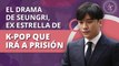 El drama de Seungri, de estrella de K-pop a prisión por delitos graves | Seungri's drama, from K-pop star to prison for serious crimes