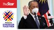 Herd immunity by end October if next govt continues momentum, says Muhyiddin