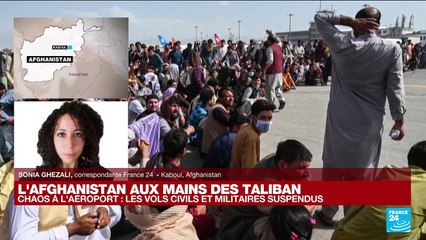 L'Afghanistan aux mains des Taliban : à Kaboul, "le sentiment de peur" domine
