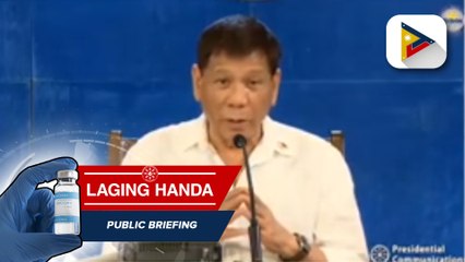 Pangulong Duterte, muling nagpaalala sa publiko na sumunod sa health protocols at magpabakuna