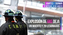 Explosión de gas deja un muerto y 29 lesionados