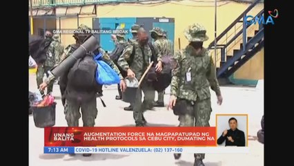 Augmentation force na magpapatupad ng health protocols sa Cebu City, dumating na | UB