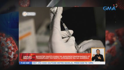 Booster shots para sa immunocompromised at transplant patients, aprubado na sa Amerika | UB