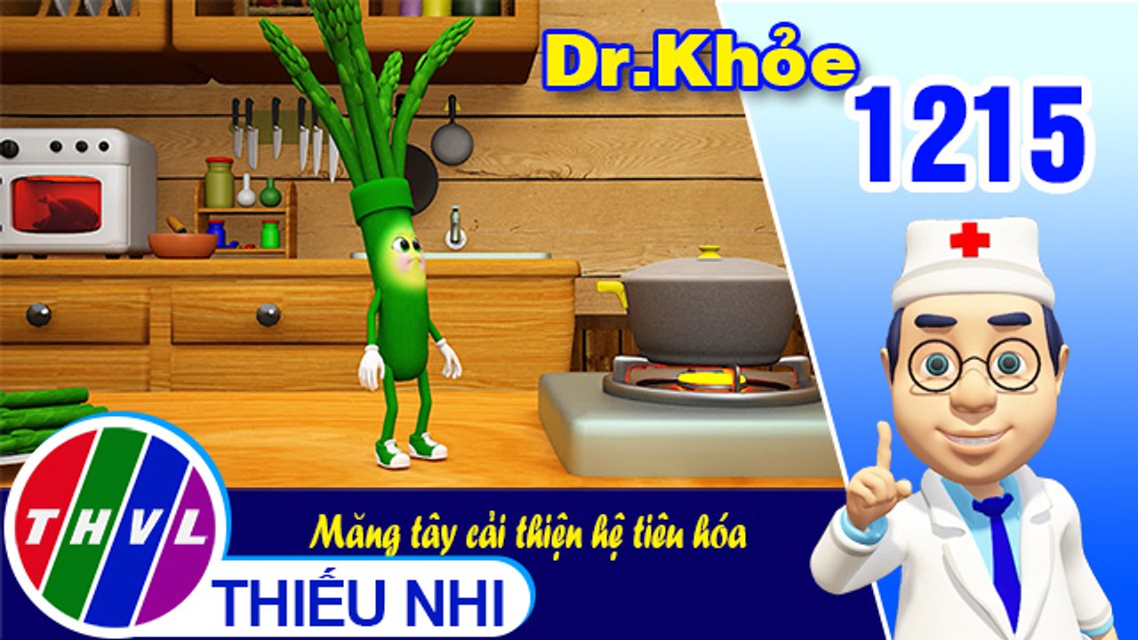 Dr. Khỏe - Tập 1215: Măng tây cải thiện hệ tiêu hóa
