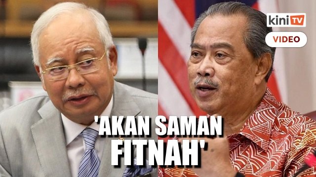 'Perangai macam Dr M' - Najib akan saman Muhyiddin